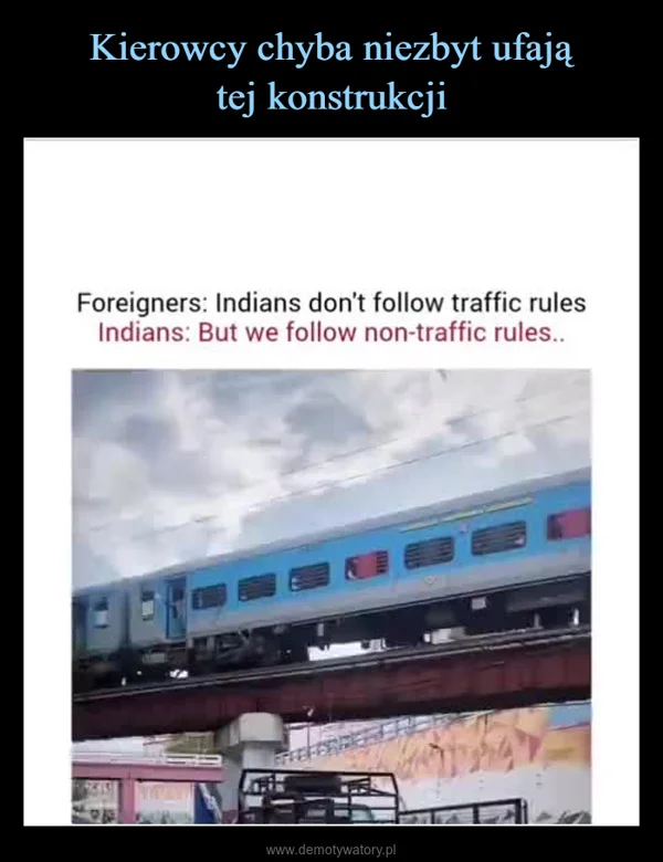 
    Kierowcy chyba niezbyt ufają tej konstrukcji