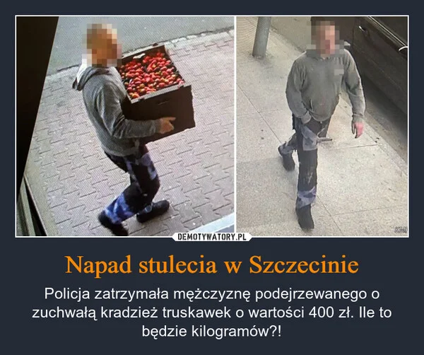 Napad stulecia w Szczecinie