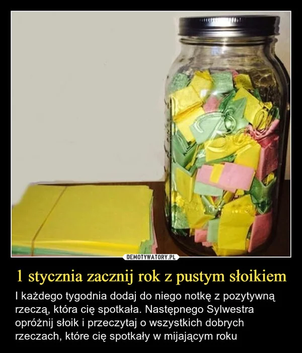 1 stycznia zacznij rok z pustym słoikiem