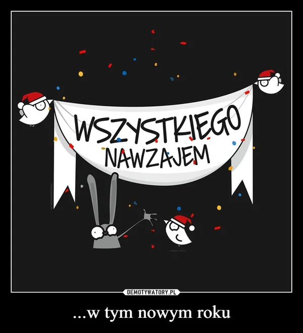...w tym nowym roku