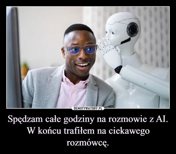 Spędzam całe godziny na rozmowie z AI. W końcu trafiłem na ciekawego rozmówcę.