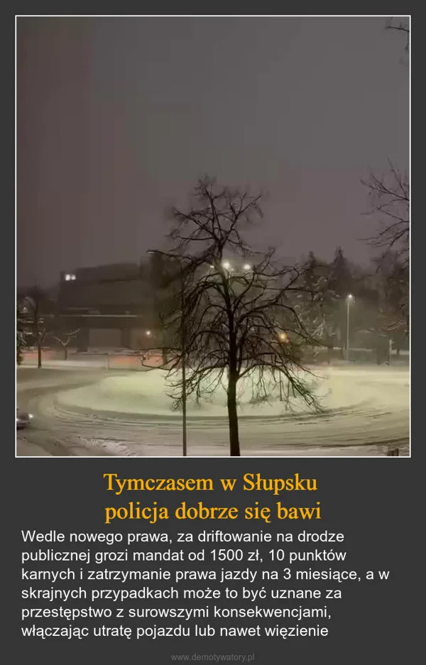 Tymczasem w Słupsku policja dobrze się bawi