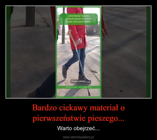 Bardzo ciekawy materiał o pierwszeństwie pieszego...