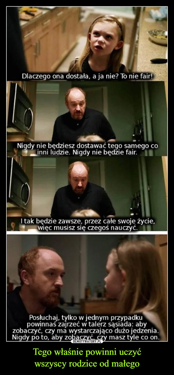 
    Tego właśnie powinni uczyć wszyscy rodzice od małego