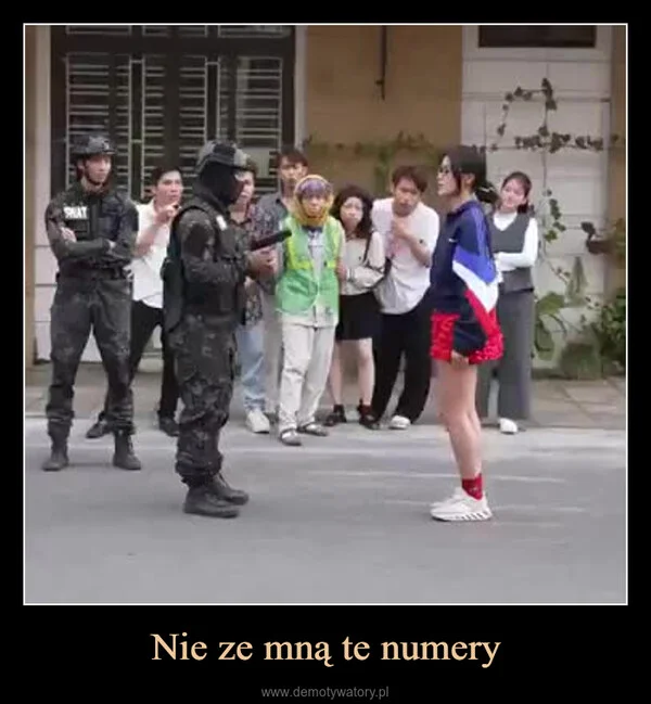 Nie ze mną te numery