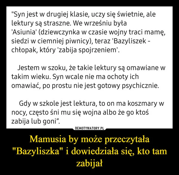 
    Mamusia by może przeczytała 