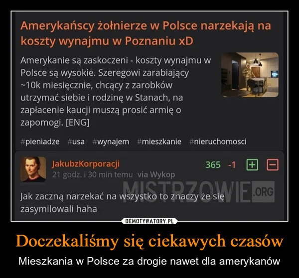 
    Doczekaliśmy się ciekawych czasów