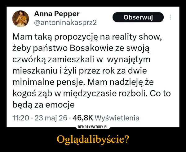 
    Oglądalibyście?