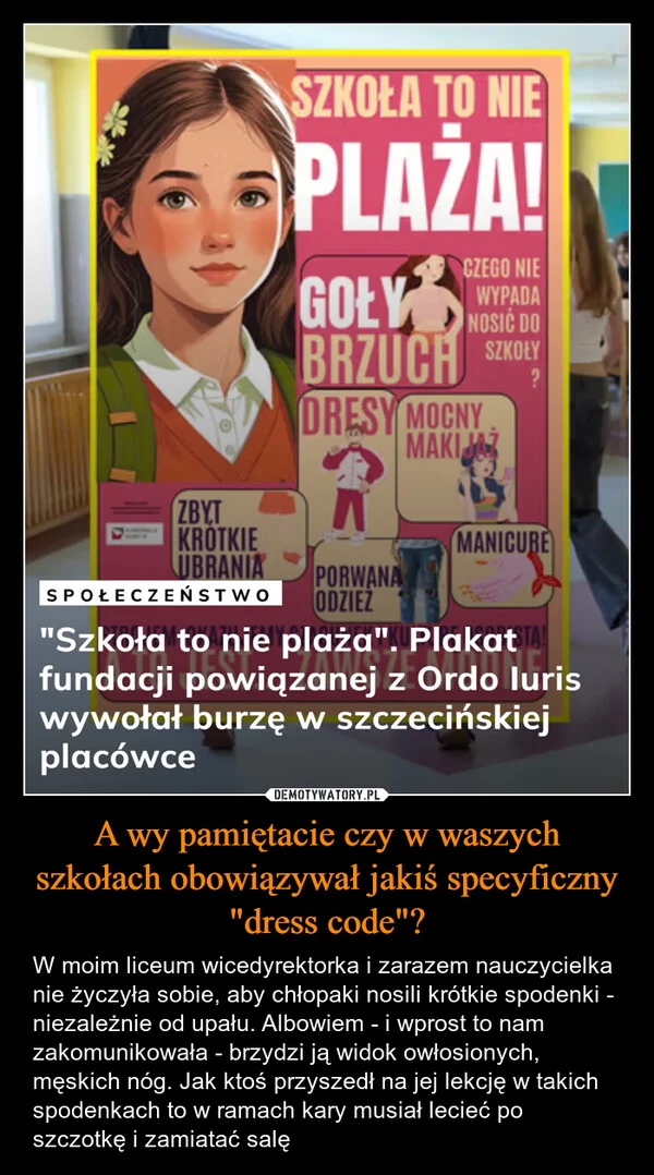 
    A wy pamiętacie czy w waszych szkołach obowiązywał jakiś specyficzny 