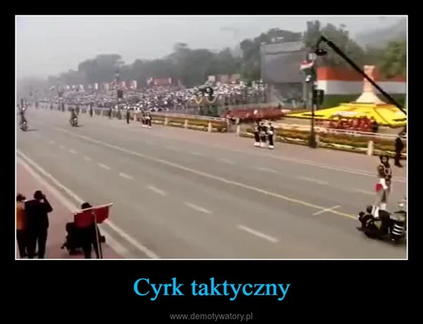
    Cyrk taktyczny