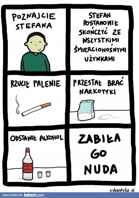 
    Biedny Stefan