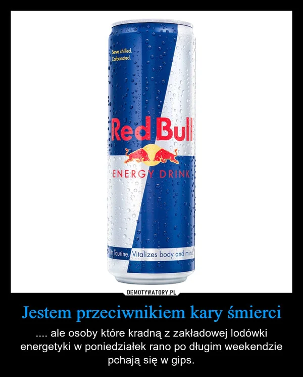 
    Jestem przeciwnikiem kary śmierci