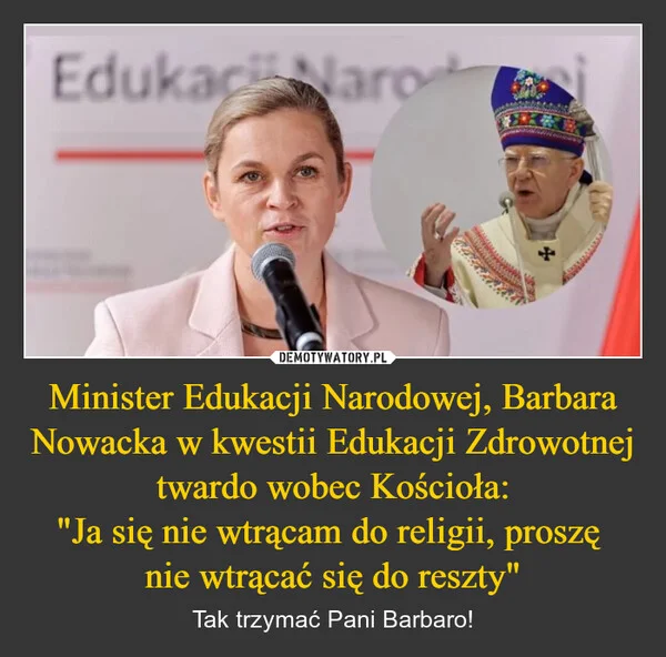 Minister Edukacji Narodowej, Barbara Nowacka w kwestii Edukacji Zdrowotnej twardo wobec Kościoła: 