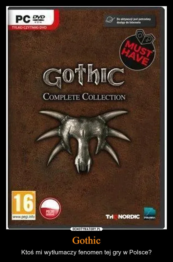 
    Gothic