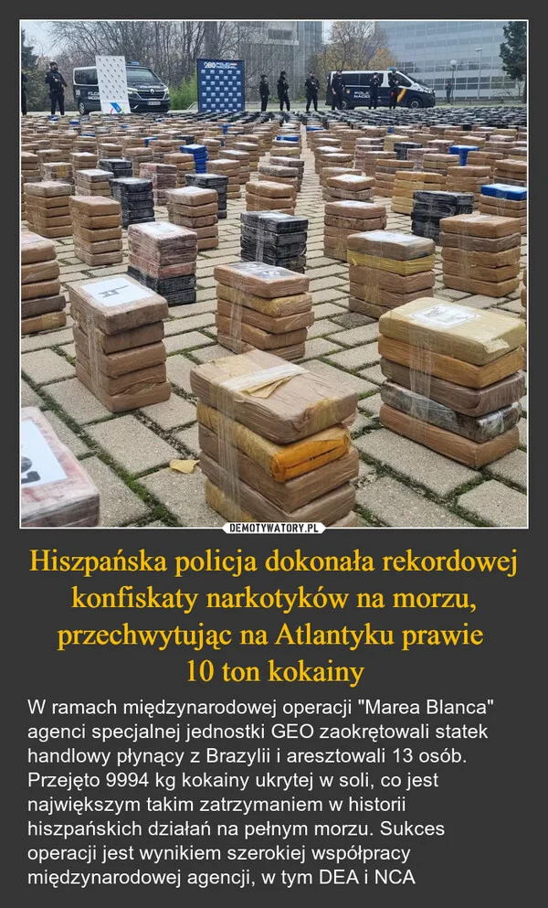Hiszpańska policja dokonała rekordowej konfiskaty narkotyków na morzu, przechwytując na Atlantyku prawie 10 ton kokainy