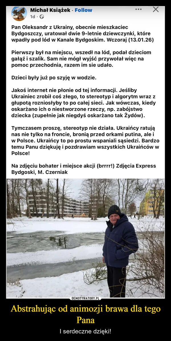 
    Abstrahując od animozji brawa dla tego Pana