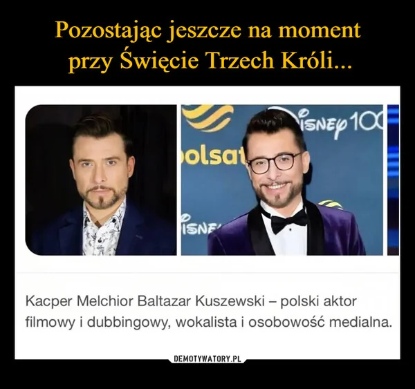 Pozostając jeszcze na moment przy Święcie Trzech Króli...