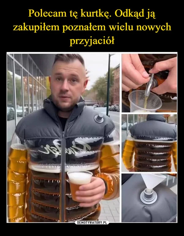 
    Polecam tę kurtkę. Odkąd ją zakupiłem poznałem wielu nowych przyjaciół