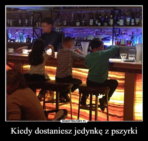 
    Kiedy dostaniesz jedynkę z pszyrki
