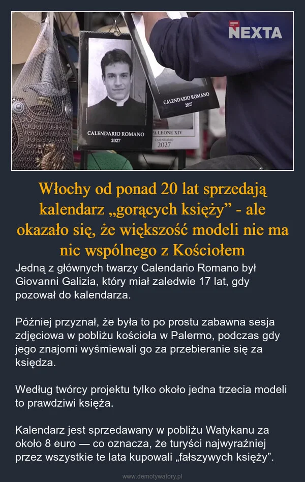 
    Włochy od ponad 20 lat sprzedają kalendarz „gorących księży” - ale okazało się, że większość modeli nie ma nic wspólnego z Kościołem