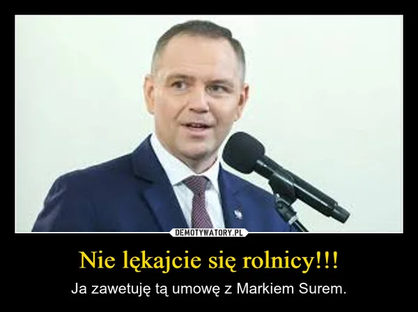 Nie lękajcie się rolnicy!!!