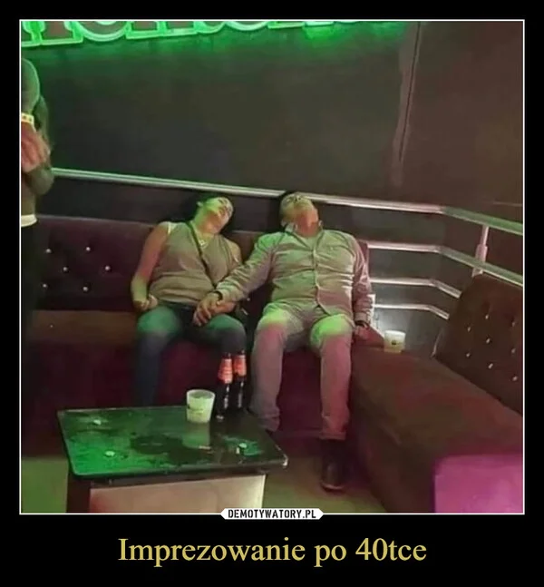 Imprezowanie po 40tce