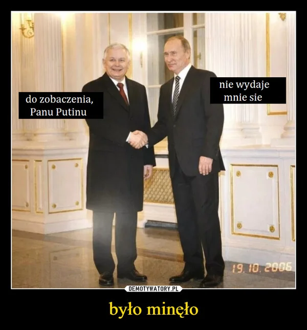 było minęło
