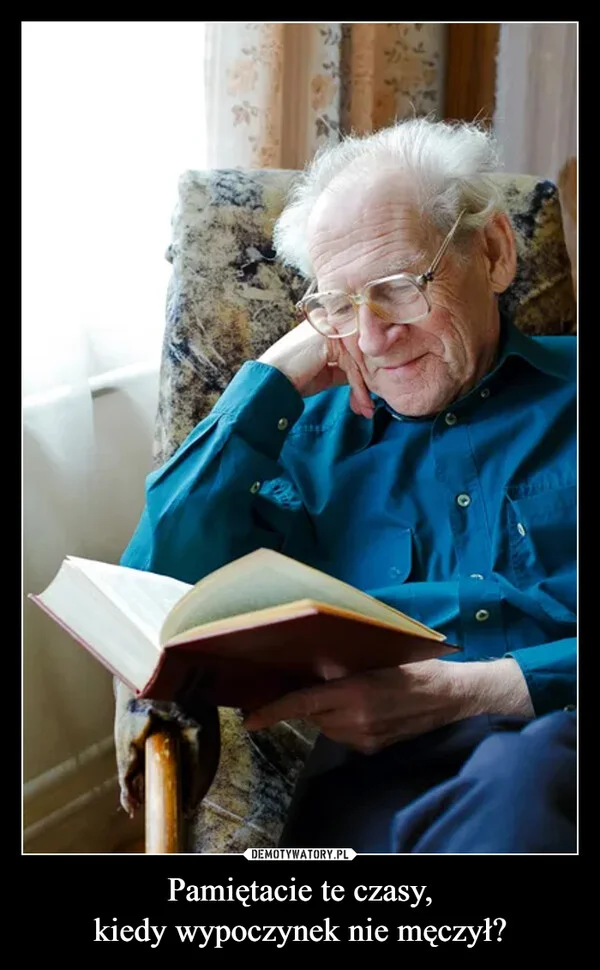 Pamiętacie te czasy, kiedy wypoczynek nie męczył?