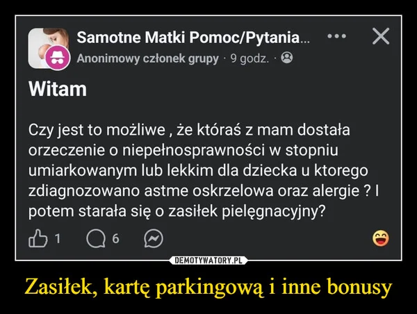 
    Zasiłek, kartę parkingową i inne bonusy