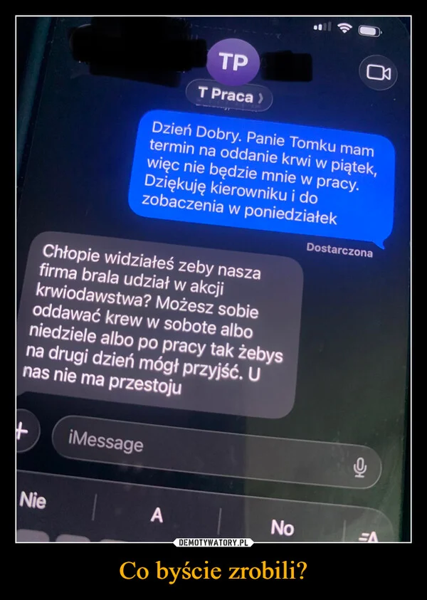 Co byście zrobili?
