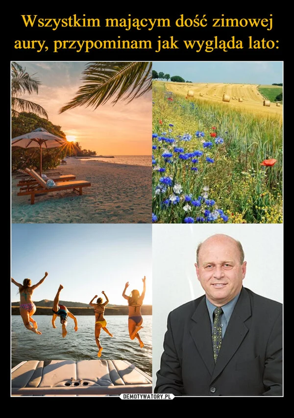
    Wszystkim mającym dość zimowej aury, przypominam jak wygląda lato: