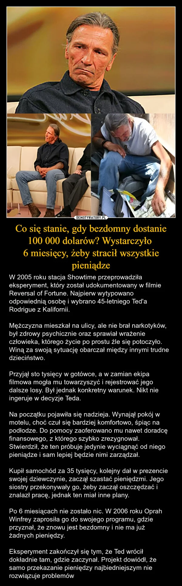 Co się stanie, gdy bezdomny dostanie 100 000 dolarów? Wystarczyło 6 miesięcy, żeby stracił wszystkie pieniądze