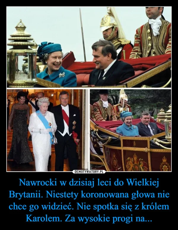 Nawrocki w dzisiaj leci do Wielkiej Brytanii. Niestety koronowana głowa nie chce go widzieć. Nie spotka się z królem Karolem. Za wysokie progi na...