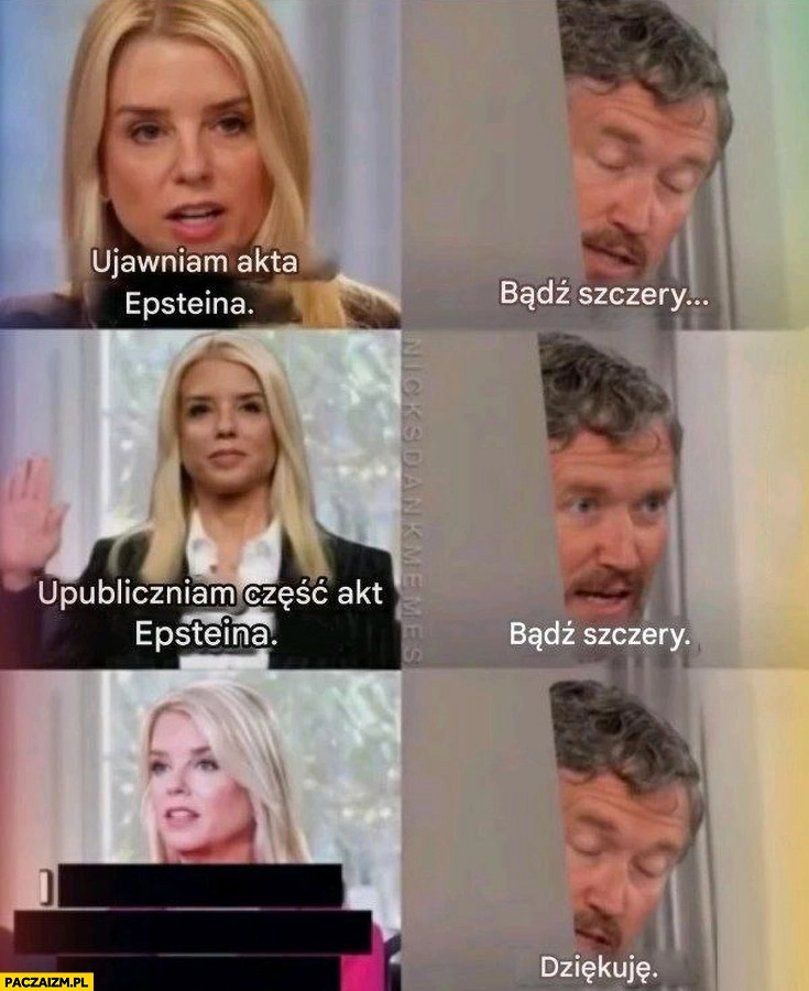 Ujawniam akta Epsteina, bądź szczera, część akt, bądź szczera, wszystko zakryte, dziękuję