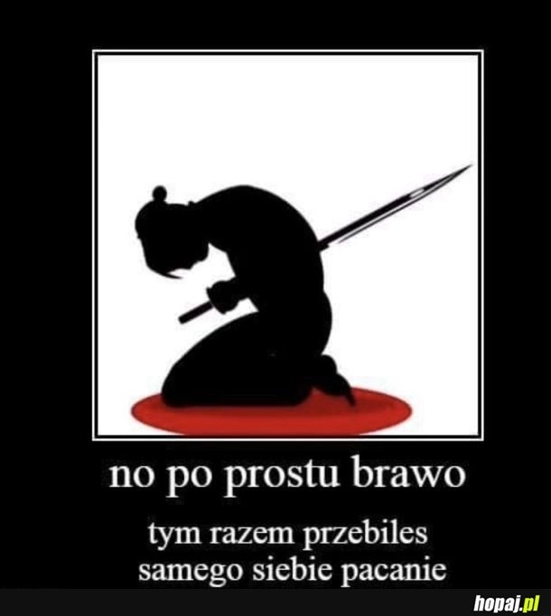 Możesz być dumny