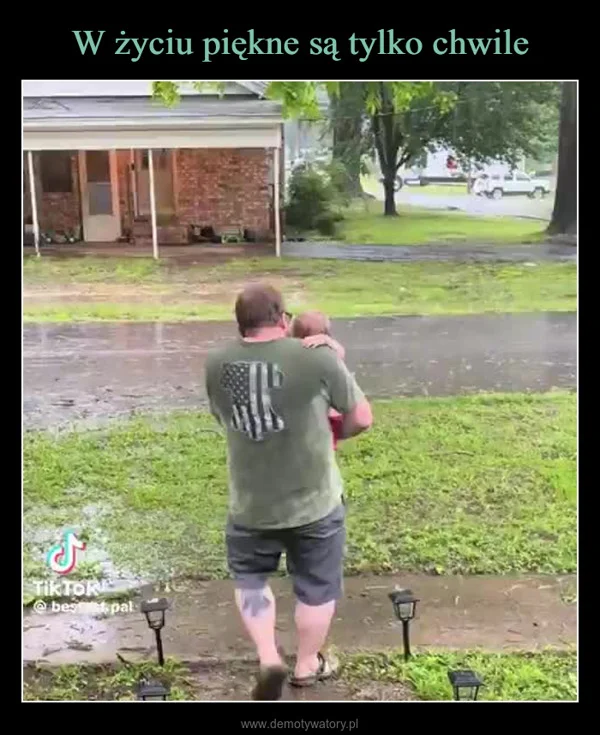 
    W życiu piękne są tylko chwile