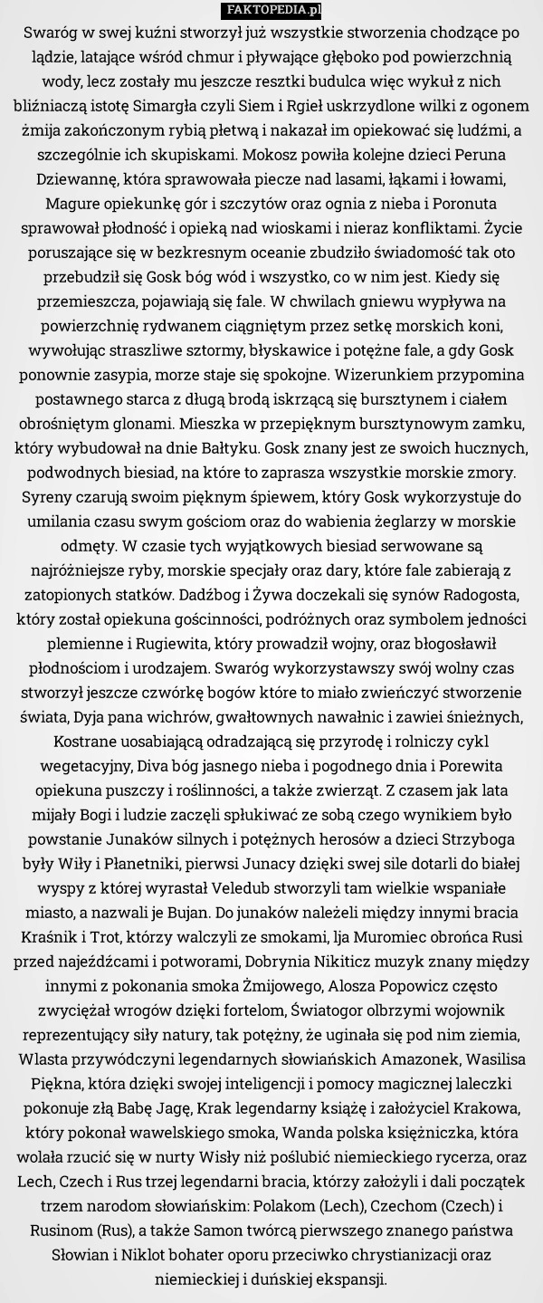 Swaróg w swej kuźni stworzył już wszystkie stworzenia chodzące po lądzie,
