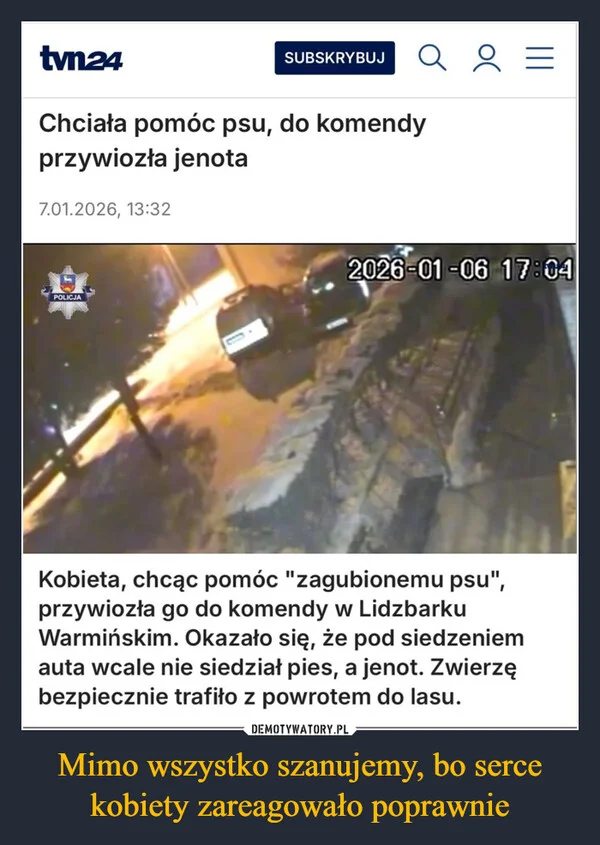 Mimo wszystko szanujemy, bo serce kobiety zareagowało poprawnie