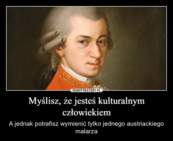 
    Myślisz, że jesteś kulturalnym człowiekiem