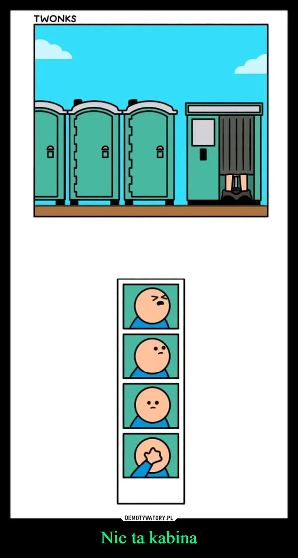 Nie ta kabina