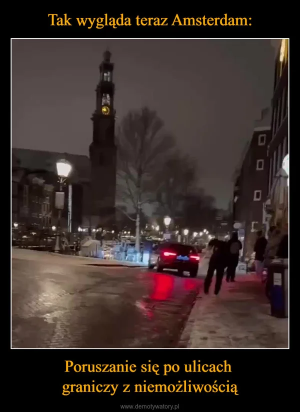Tak wygląda teraz Amsterdam: Poruszanie się po ulicach graniczy z niemożliwością