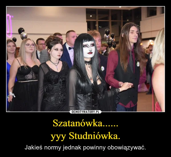 Szatanówka...... yyy Studniówka.