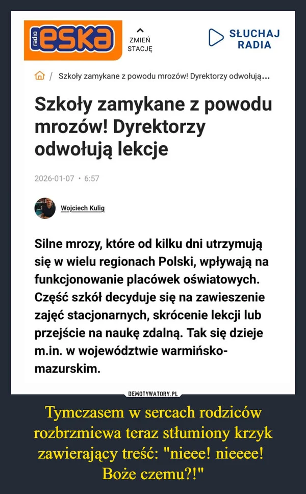 Tymczasem w sercach rodziców rozbrzmiewa teraz stłumiony krzyk zawierający treść: 
