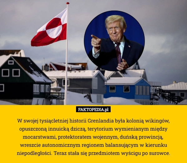 W swojej tysiącletniej historii Grenlandia była kolonią wikingów, opuszczoną