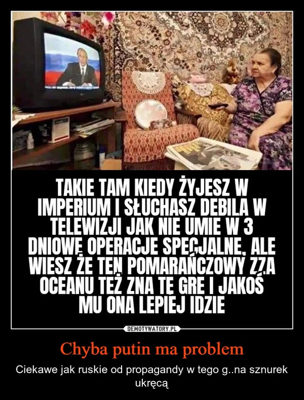 Chyba putin ma problem