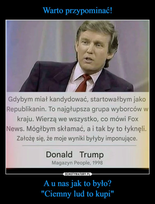 Warto przypominać! A u nas jak to było? 
