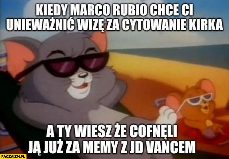 
    Kiedy Marco Rubio chce Ci unieważnić wizę za cytowanie Kirka a ty wiesz, że cofnęli ja już za memy z JD Vance