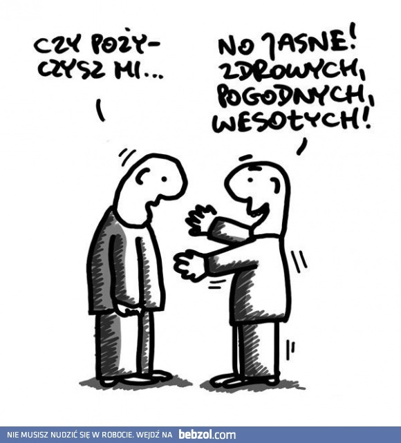 Czy pożyczysz mi...