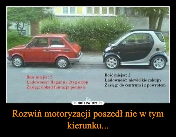 Rozwiń motoryzacji poszedł nie w tym kierunku...