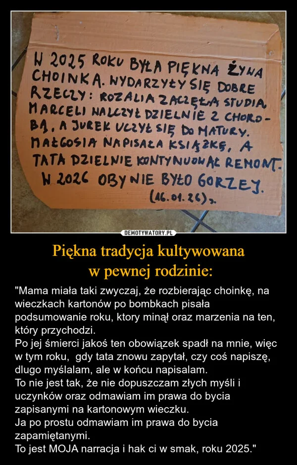 
    Piękna tradycja kultywowana w pewnej rodzinie: